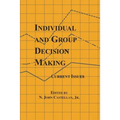 Individual and Group Decision Making: Current Issues