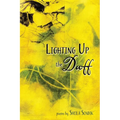 Lighting Up the Duff