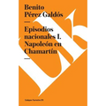 Episodios nacionales I: Napoleón en Chamartín