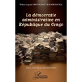 La démocratie administrative en République du Congo