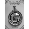 The Other Side of the Mirror: Excerpts and Additions to a Plantation Owner's Diary