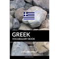 Greek Vocabulary Book: A Topic Based Approach