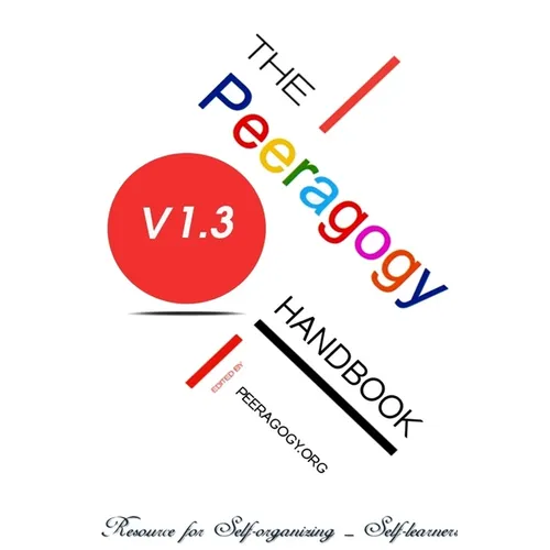 The Peeragogy Handbook