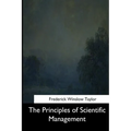 The Principles of Scientific Management