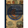 Mancherley zur Geschichte der metakritischen Invasion