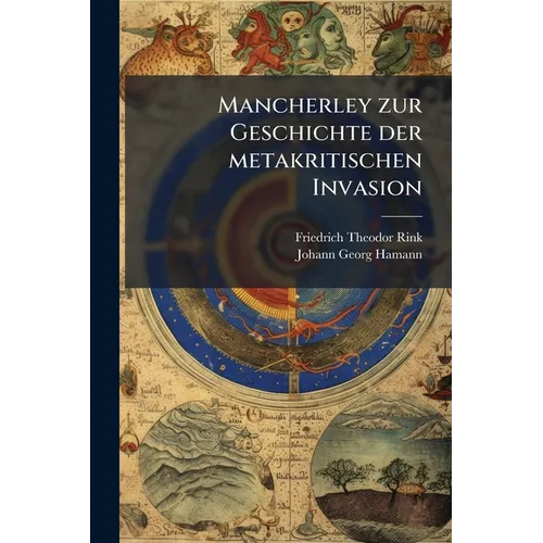 Mancherley zur Geschichte der metakritischen Invasion