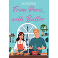 From Paris, with Butter