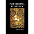 Pseudodoxia Epidemica (Paperback, ed. Wilkins)
