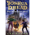 Joshua Dread: The Dominion Key