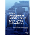 Latest Developments in Reality-Based 3D Surveying and Modelling