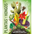 Plantas Y Hongos (Knowledge Encyclopedia Plants and Fungi!)