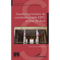 Question prioritaire de constitutionnalité (QPC) et Etat de droit