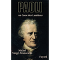 Paoli: Un Corse des Lumières