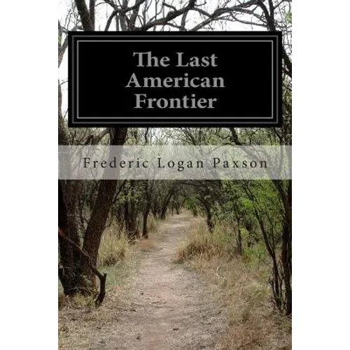 The Last American Frontier