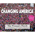 Changing America: The Women's March