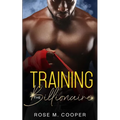 Training the Billionaire