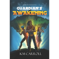Guardian's Awakening