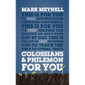 Colossians & Philemon for You: Rooting You in Christian Confidence