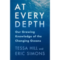 At Every Depth: Our Growing Knowledge of the Changing Oceans