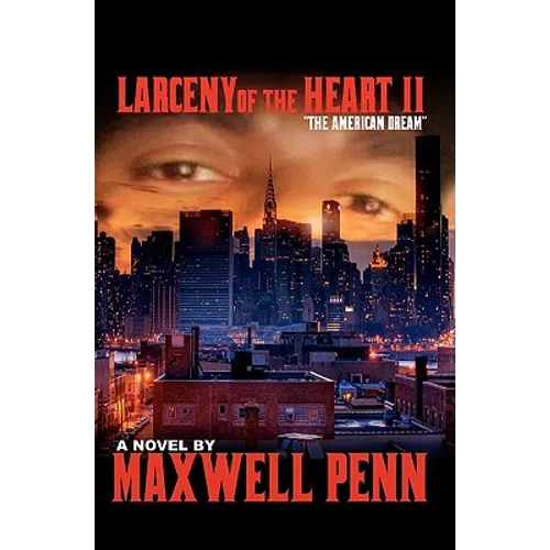 Larceny of The Heart 2: The American Dream