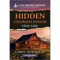 Hidden Colorado Danger
