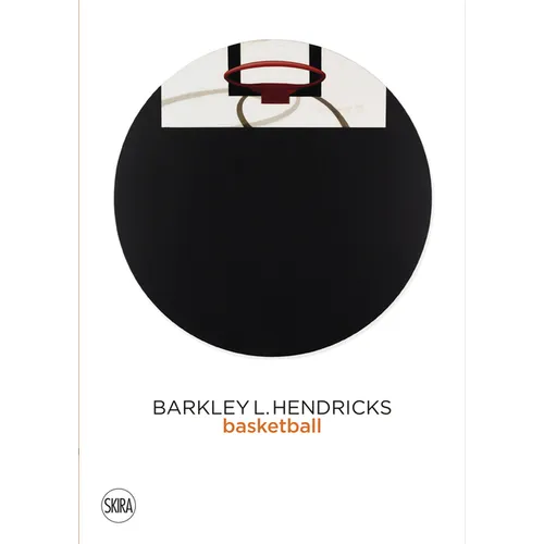 Barkley L. Hendricks: Basketball