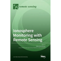Ionosphere Monitoring with Remote Sensing