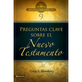 Btv # 09: Preguntas Clave Sobre El Nuevo Testamento = Making Sense of the New Testament