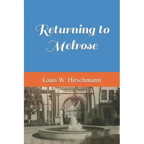 Returning to Melrose