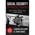Social Security Horror Stories: Protect Yourself from the System -- and Avoid Clawbacks