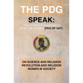 The Pdg Speak: On Science and Religion Revolution and Religion (a Subtopics from the 1978 Ideological Conference Held in Conakry Guin