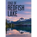 Edge of Redfish Lake: Hardcover