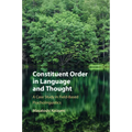 Constituent Order in Language and Thought