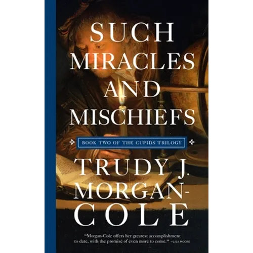 Such Miracles and Mischiefs