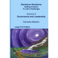 Volume 5 Governance and Leadership: Decisions Decisions