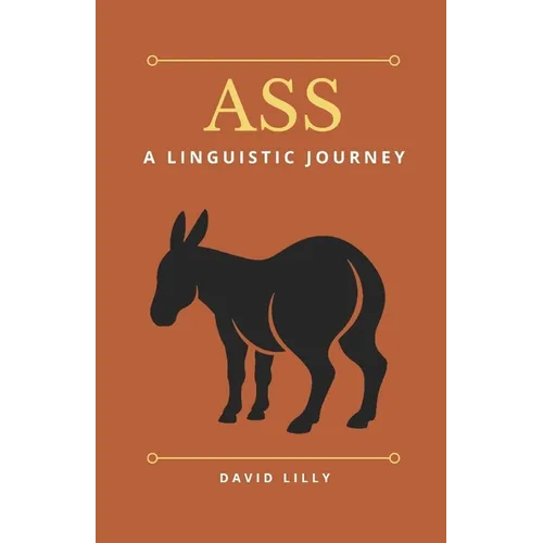 Ass: A Linguistic Journey