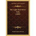 The Light That Never Fails (1909)