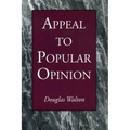 Appeal to Popular Opinion