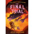 The Final Trial