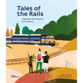 Tales of the Rails: Legendary Train Routes of the World