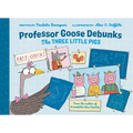 Professor Goose Debunks the Three Little Pigs