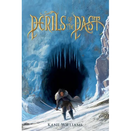 Perils of the Past: a fast-paced fantasy full of action & adventure