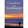 Coincidence and Synchronicity: When Everything Becomes Possible