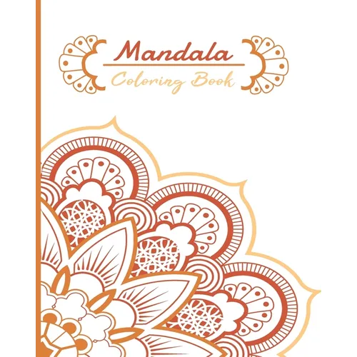Mandala Coloring Book: 40 Coloring Pages - For Kids, Teens and Adults - Mandalas - Anti-stress, relaxation, relaxation