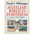 Auxiliar Bíblico Portavoz = Willmington's Guide to the Bible