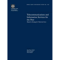 Telecommunications and Information Services for the Poor: Toward a Strategy for Universal Access