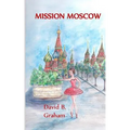 Mission Moscow