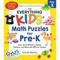The Everything Kids' Math Puzzles for Pre-K: Learn about Numbers, Shapes, Patterns, and More with 100 Fun Puzzles!
