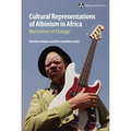 Cultural Representations of Albinism in Africa: Narratives of Change