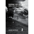 Gasping for Air: Stories of Adults and Children